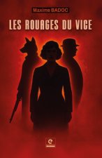 Les rouages du vice