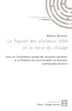 Le Paysan des plateaux téké et la terre du village