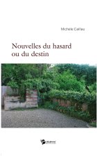 Nouvelles du hasard ou du destin
