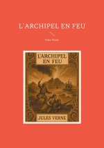ARCHIPEL EN FEU