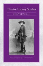 Theatre History Studies 2026, Vol 44