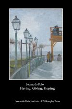 Having, Giving, Hoping