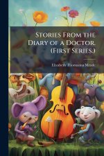 Stories From the Diary of a Doctor. (First Series.)