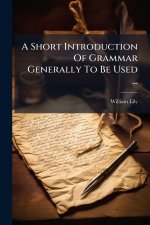A Short Introduction Of Grammar Generally To Be Used ...