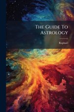 The Guide To Astrology