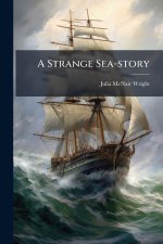 A Strange Sea-story