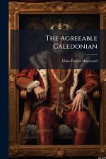 The Agreeable Caledonian