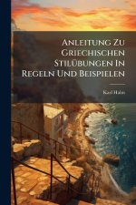 Anleitung Zu Griechischen StilÃ1/4bungen In Regeln Und Beispielen