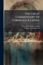 The Great Commentary Of Cornelius Ã Lapide