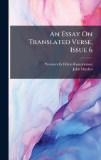 An Essay On Translated Verse, Issue 6