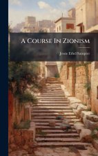 A Course In Zionism