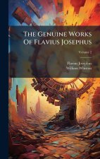 The Genuine Works Of Flavius Josephus