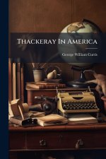 Thackeray In America