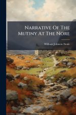 Narrative Of The Mutiny At The Nore