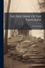 The Doctrine Of The Pastorate