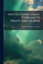 Arte De Canto-llano Y Organo Ã