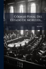 CÃ3digo Penal Del Estado De Morelos...