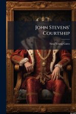 John Stevens' Courtship