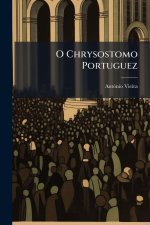 O Chrysostomo Portuguez