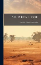 A Ilha De S. ThomÃ(c)