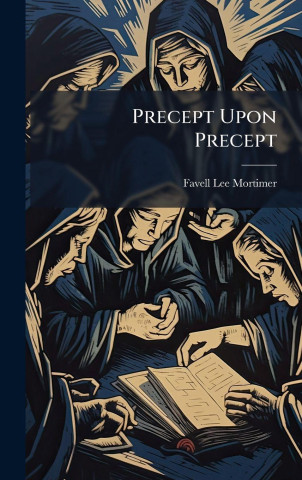Precept Upon Precept