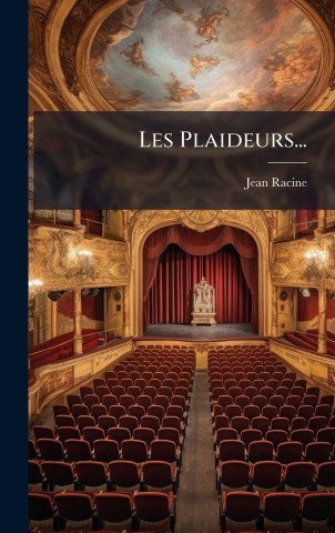 Les Plaideurs...