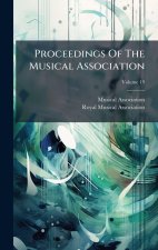 Proceedings Of The Musical Association