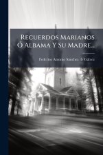 Recuerdos Marianos Ã