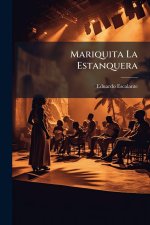 Mariquita La Estanquera
