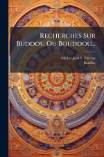 Recherches Sur Buddou Ou Bouddou...