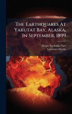 The Earthquakes At Yakutat Bay, Alaska, In September, 1899