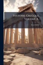 Histoire Grecque, Volume 4...