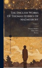 The English Works Of Thomas Hobbes Of Malmesbury