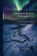 Suomen Museo, Volumes 2-9...