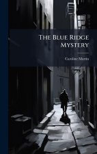 The Blue Ridge Mystery