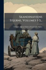 Skandinaviens Stjerne, Volumes 1-3...