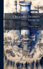 Creating Desired Effects