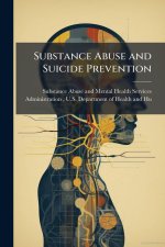 Substance Abuse and Suicide Prevention