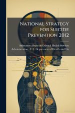 National Strategy for Suicide Prevention 2012