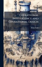 Operational Intelligence and Operational Design