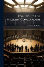 Legal Issues for Military Commanders