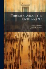 Thinking About the Unthinkable
