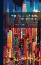 9/11 Investigation, 2003 09 (Sep)
