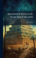Interview With COL Sean MacFarland