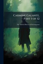 Carmine Galante, Part 1 of 12