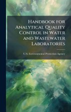 Handbook for Analytical Quality Control in Water and Wastewater Laboratories