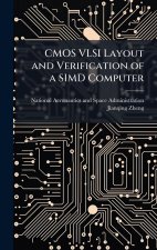 CMOS VLSI Layout and Verification of a SIMD Computer
