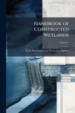 Handbook of Constructed Wetlands