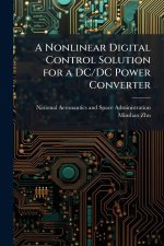 A Nonlinear Digital Control Solution for a DC/DC Power Converter