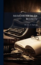 Memoirs of M. De Blowitz